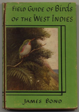 The Field Guide Of Birds Of The West Indies. James Bond.