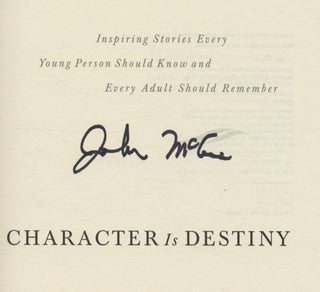 Character Is Destiny - 1st Edition/1st Printing