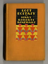 Lost Ecstasy - 1st Edition/1st Printing. Mary Robers Rinehart.