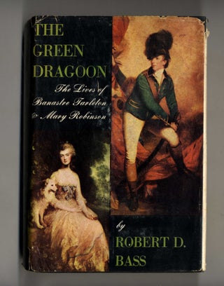 Book #28081 The Green Dragoon - 1st Edition/1st Printing. Robert D. Bass