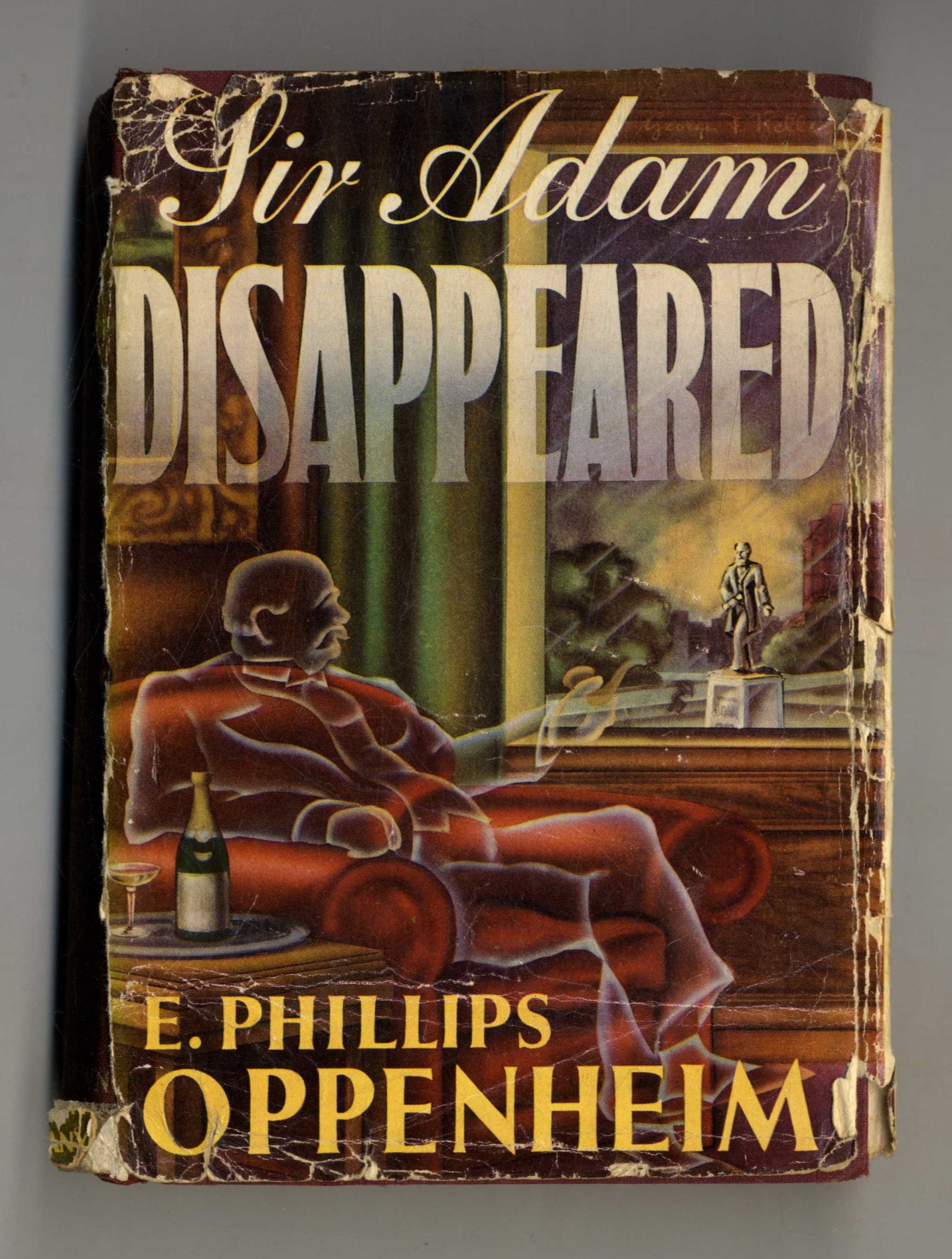 Book #28092 Sir Adam Disappeared - 1st Edition/1st Printing. E. Phillips Oppenheim.