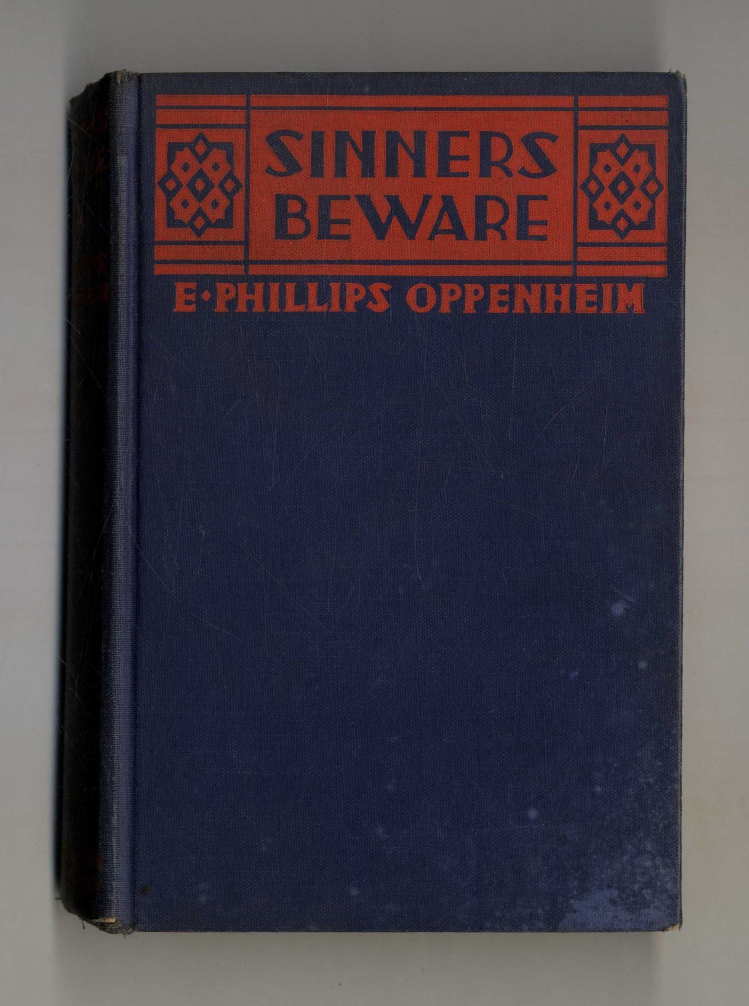 Book #28103 Sinners Beware. E. Phillips Oppenheim.