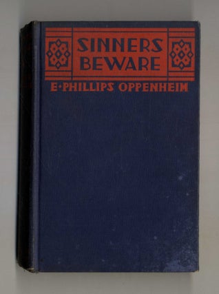 Book #28103 Sinners Beware. E. Phillips Oppenheim