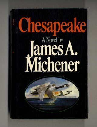 Book #28141 Chesapeake - 1st Edition/1st Printing. James Michener