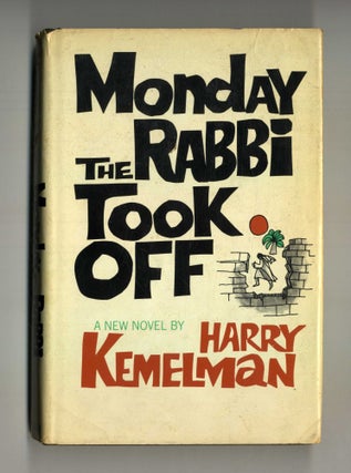Book #28144 Monday The Rabbi Took Off. Harry Kemelman