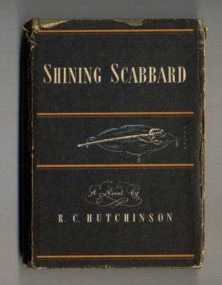 Book #28147 Shining Scabbard. R. C. Hutchinson