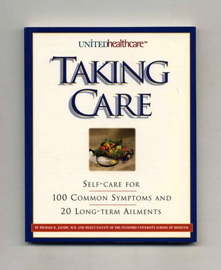 Book #29120 Taking Care. Michael B. et. al Jacobs Md
