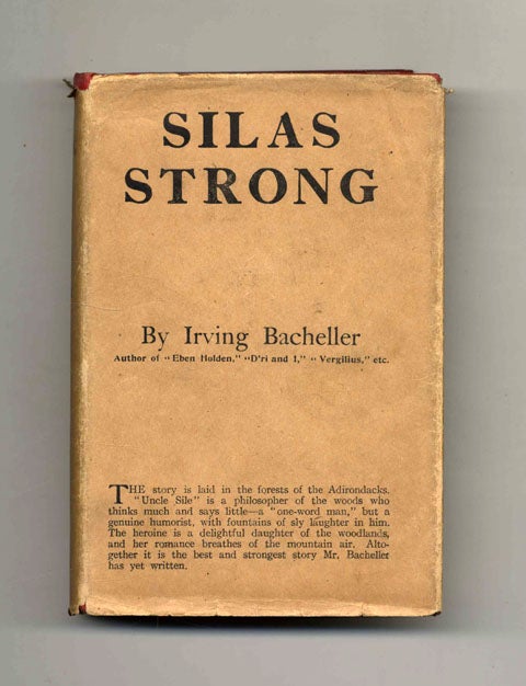 Silas Strong, Emperor Of The Woods. Irving Bacheller.
