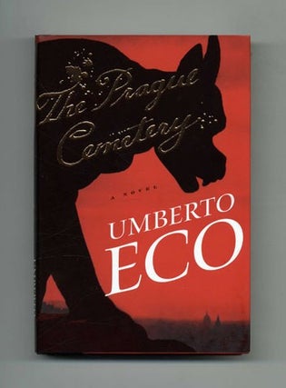 The Prague Cemetery - 1st US Edition/1st Printing. Umberto Eco.