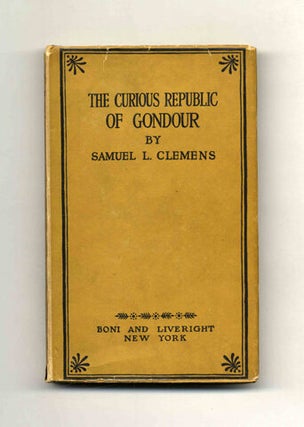 Book #29183 The Curious Republic of Gondour and Other Whimsical Sketches - 1st Edition/1st...