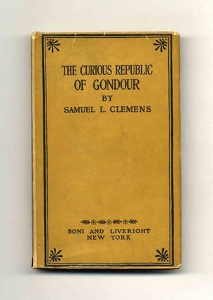 Book #29183 The Curious Republic of Gondour and Other Whimsical Sketches - 1st Edition/1st...