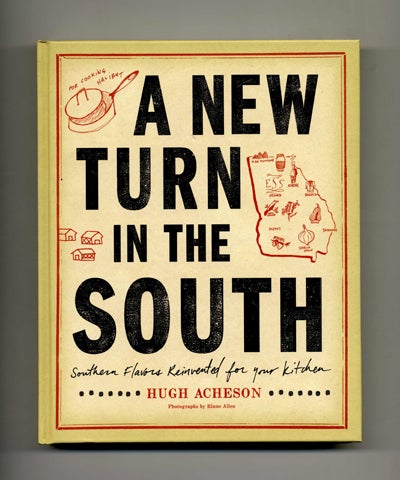 Book #29196 A New Turn In The South - 1st Edition/1st Printing. Hugh Acheson.