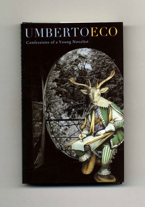 Confessions Of A Young Novelist - 1st US Edition/1st Printing. Umberto Eco.