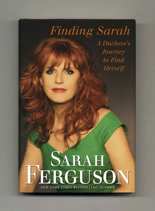 Book #29213 Finding Sarah, A Duchess's Journey To Find Herself - 1st Edition/1st Printing. Sarah...