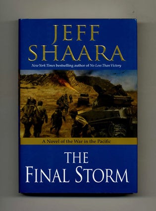 The Final Storm - 1st Edition/1st Printing. Jeff M. Shaara.