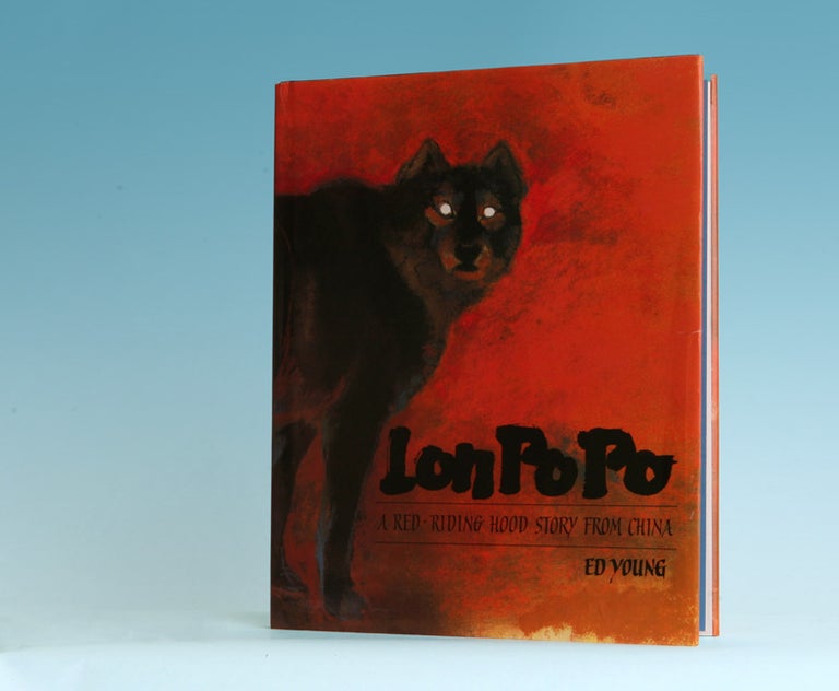 Lon Po Po, A Red-Riding Hood Story From China - 1st Edition/1st Printing. Ed Young.