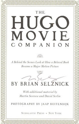 Book #29428 The Hugo Movie Companion - 1st Edition/1st Printing. Brian Selznick