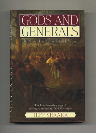 Book #29485 Gods And Generals - 1st Edition/1st Printing. Jeff M. Shaara