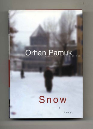 Snow - 1st US Edition/1st Printing. Orhan Pamuk.