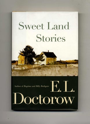 Book #29543 Sweet Land Stories - 1st Edition/1st Printing. E. L. Doctorow