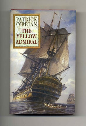 Book #29555 The Yellow Admiral - 1st UK Edition/1st Impression. Patrick O'Brian