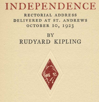 Independence. Rudyard Kipling.