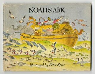 Noah's Ark - 1st Edition/1st Printing. Peter Spier.