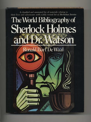 The World Bibliography Of Sherlock Holmes And Dr. Watson