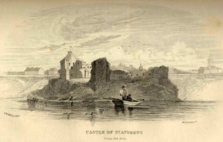 Saint Andrews As It Was And Is; Being The Third Edition Of Dr. Grierson's Delineations, Containing Much Curious And Valuable Information Never Before Printed
