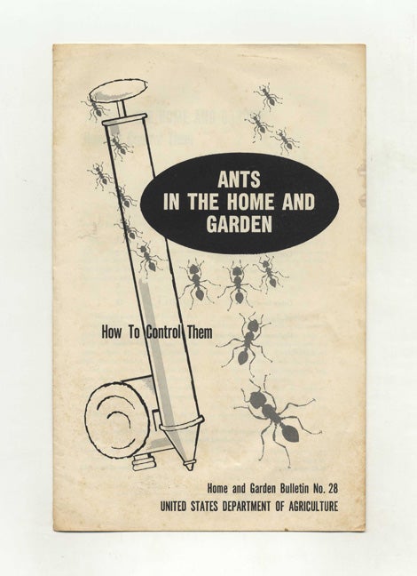 Book #29997 Ants In The Home And Garden. How To Control Them. Agricultural Research Service.