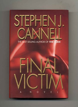 Book #30026 Final Victim - 1st Edition/1st Printing. Stephen J. Cannell