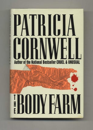 Book #30035 The Body Farm: A Novel - 1st Edition/1st Printing. Patricia Daniels Cornwell
