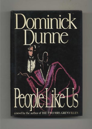 Book #30050 People Like Us - 1st Edition/1st Printing. Dominick Dunne