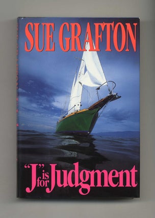 "J" Is For Judgment - 1st Edition/1st Printing. Sue Grafton.