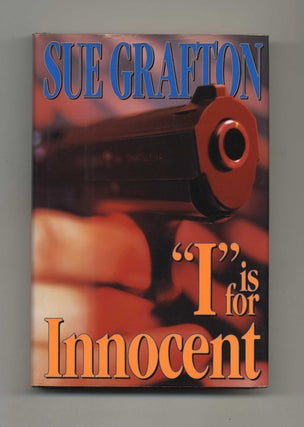 Book #30063 "I" is for Innocent - 1st Edition/1st Printing. Sue Grafton