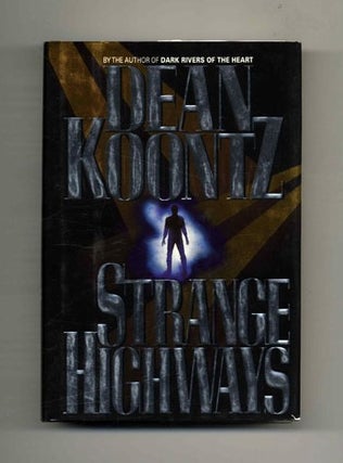 Book #30089 Strange Highways - 1st Edition/1st Printing. Dean Koontz