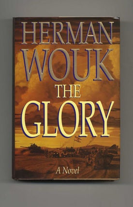 Book #30142 The Glory - 1st Edition/1st Printing. Herman Wouk