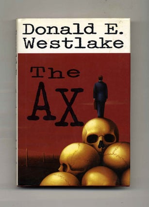 The Ax - 1st Edition/1st Printing. Donald E. Westlake.