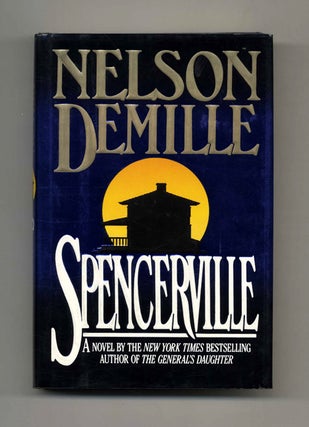 Book #30192 Spencerville - 1st Edition/1st Printing. Nelson Demille