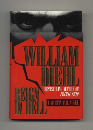 Book #30193 Reign in Hell - 1st Edition/1st Printing. William Diehl