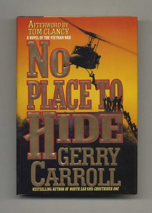Book #30195 No Place to Hide - 1st Edition/1st Printing. Gerry Carroll