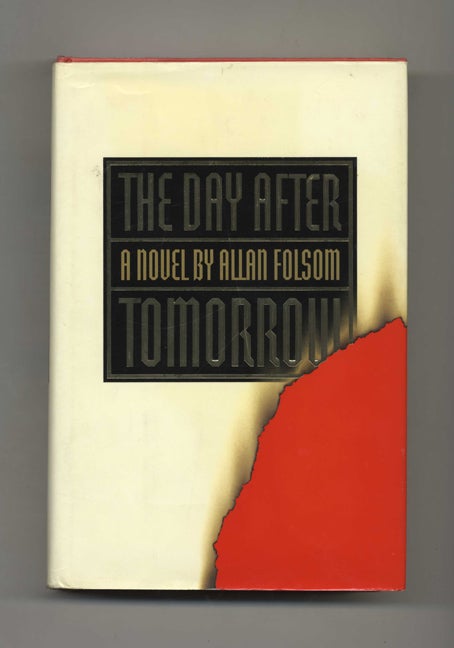 Book #30196 The Day after Tomorrow - 1st Edition/1st Printing. Allan Folsom.