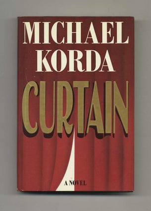 Curtain: a Novel - 1st Edition/1st Printing. Michael Korda.