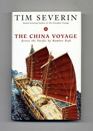 Book #30227 The China Voyage. Tim Severin