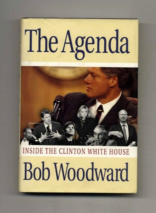 Book #30244 The Agenda - 1st Edition/1st Printing. Bob Woodward