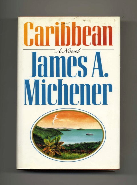 Book #30254 Caribbean - 1st Edition/1st Printing. James A. Michener.
