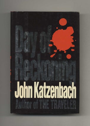 Book #30258 Day of Reckoning - 1st Edition/1st Printing. John Katzenbach