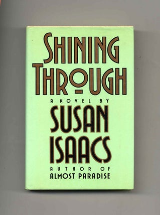 Shining Through - 1st Edition/1st Printing. Susan Isaacs.
