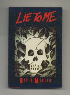 Book #30273 Lie to Me - 1st Edition/1st Printing. David Martin.