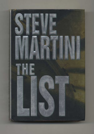 The List - 1st Edition/1st Printing. Steve Martini.